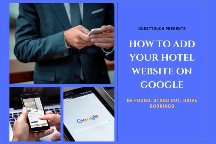 How to Add Your Hotel Website On Google (With Steps & Images)