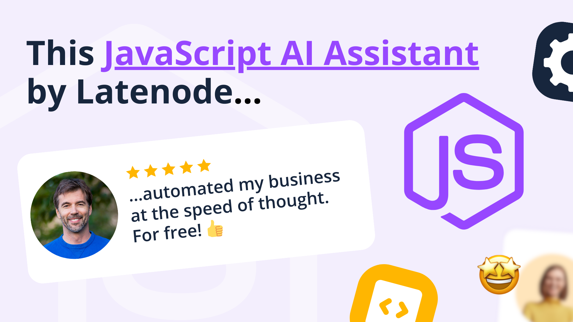 JavaScript + AI: a Perfect Duo for Low-code Automations