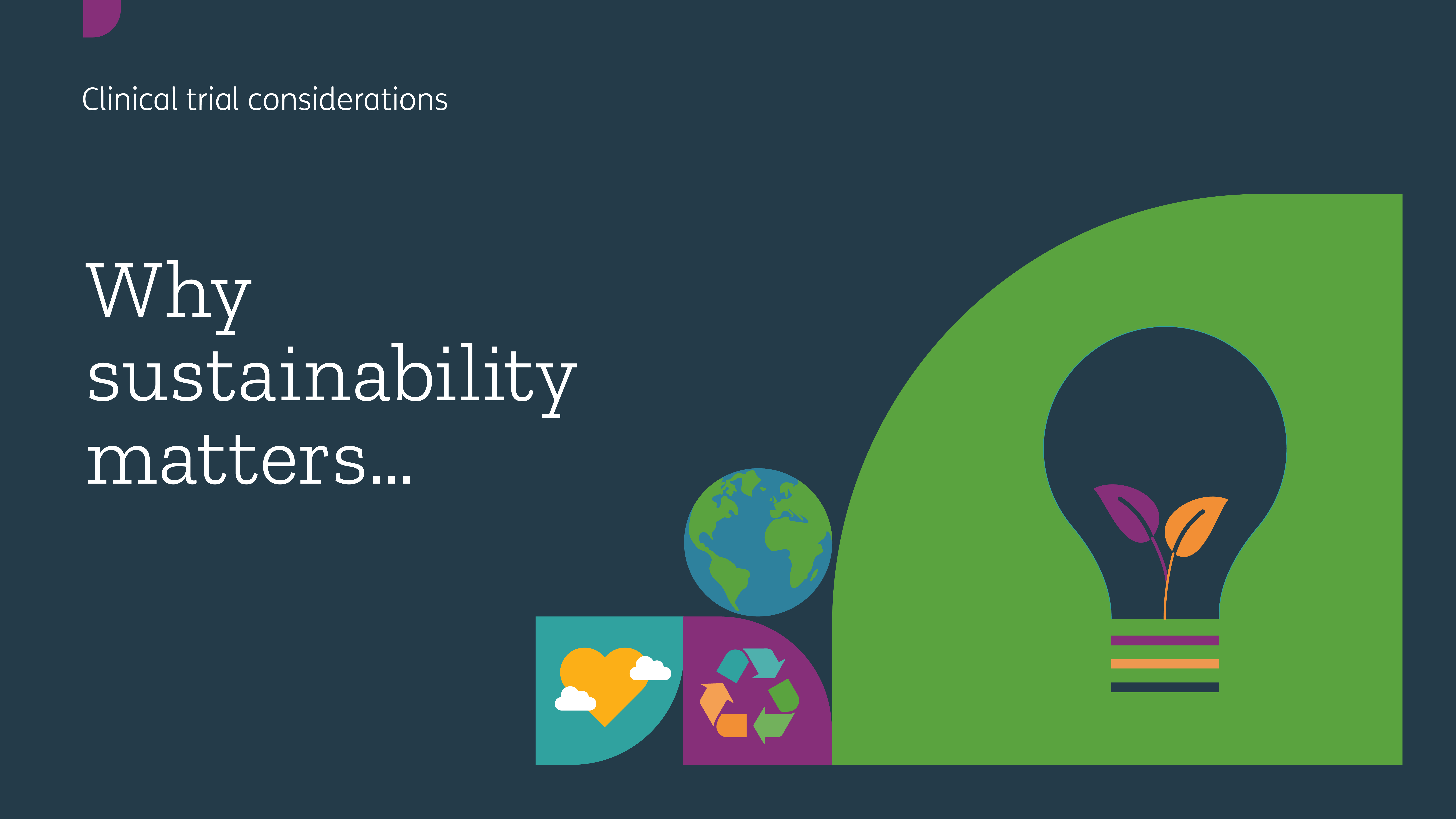 Clinical trial considerations: Why sustainability matters | Cuttsy+Cuttsy