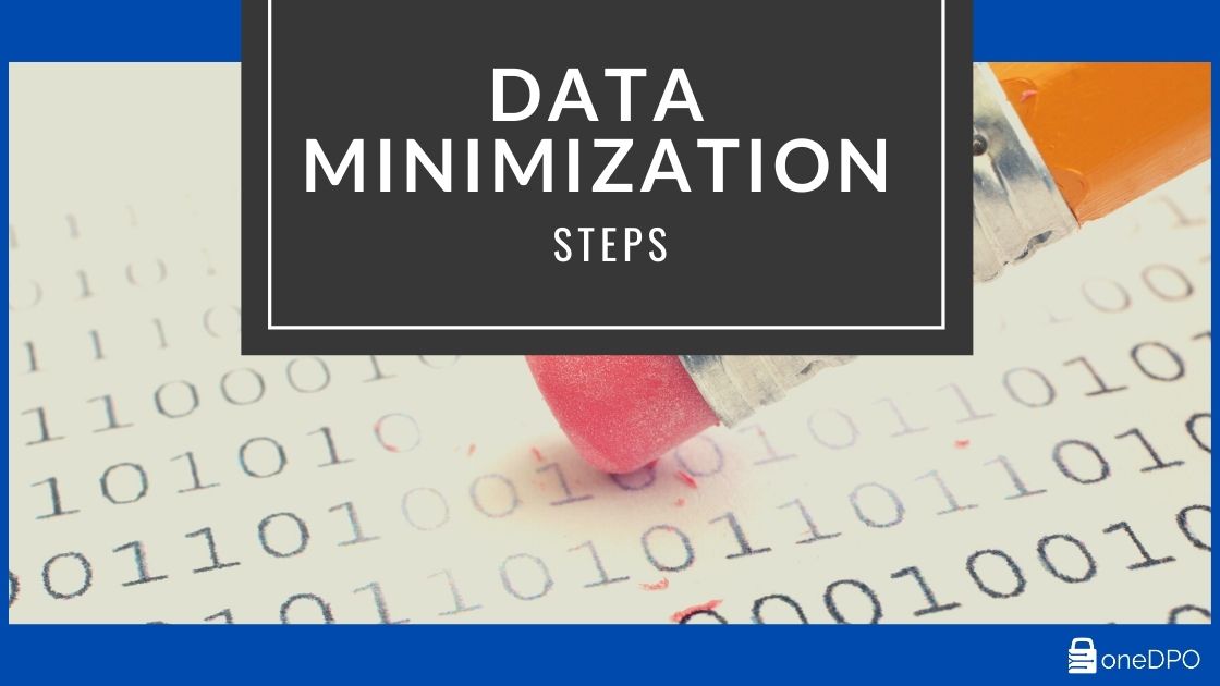 Data Minimization Steps | Protecto