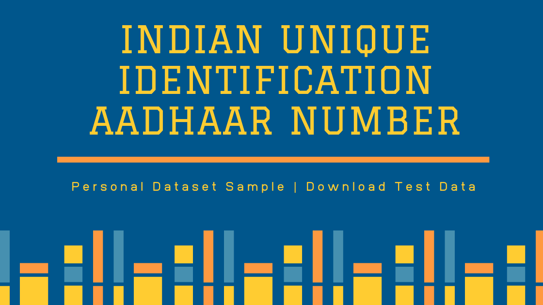Personal Dataset Sample India Unique Identification (Aadhaar) Number