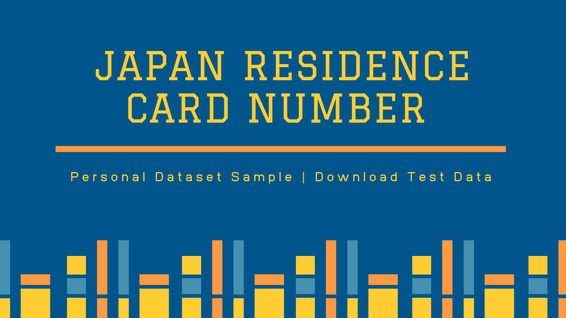 Japan Residence Card Number Sample Data Protecto