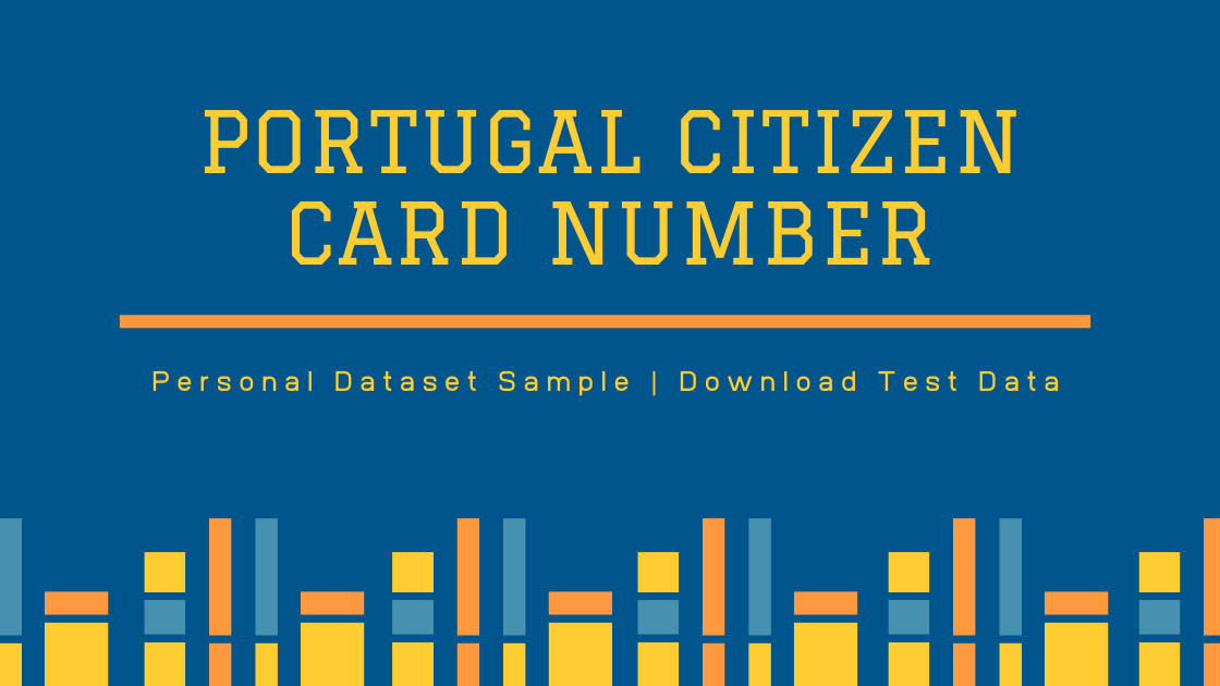 Portugal Citizen Card Number Sample Data Protecto