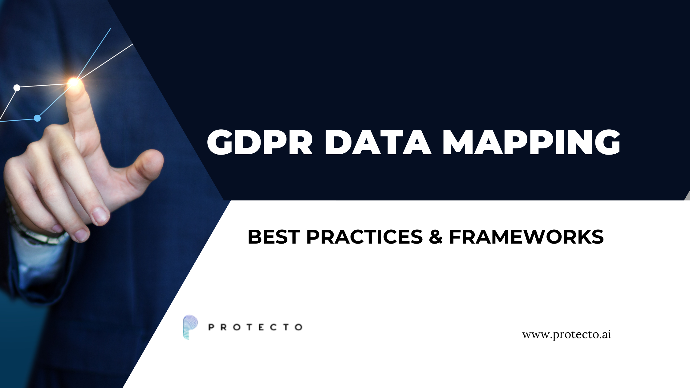 GDPR Data Mapping: Best Practices & Frameworks  Protecto