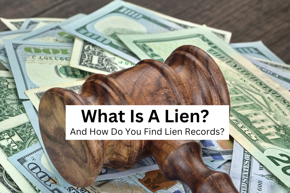 What is a Lien, and How Do You Search for Lien Records?