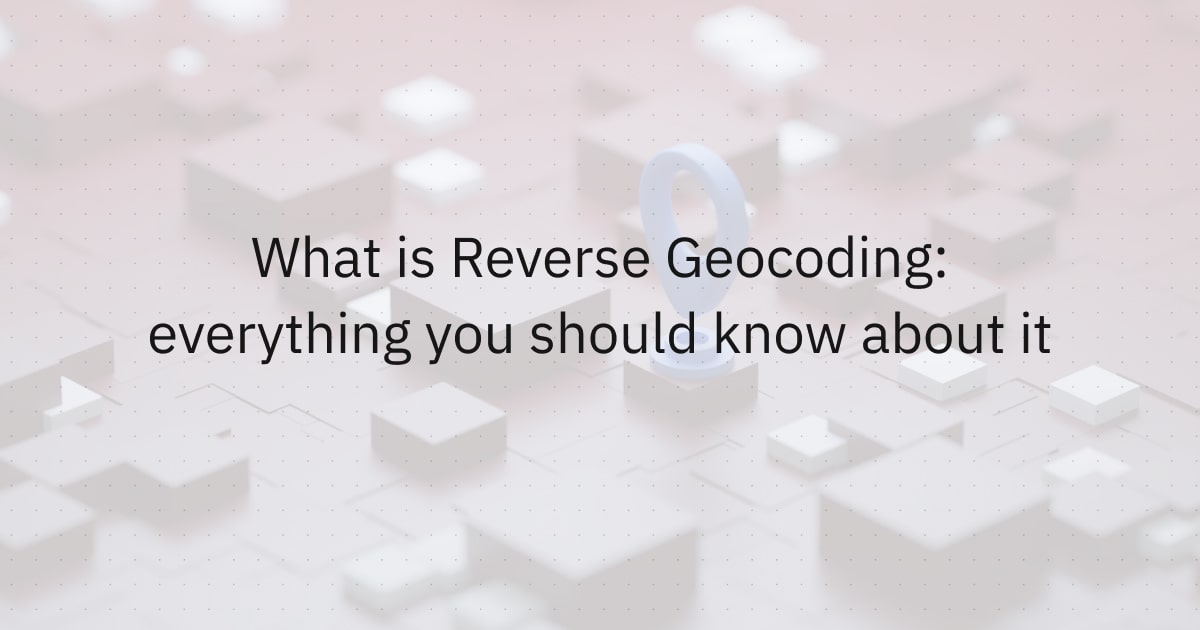 Reverse Geocoding Made Easy: Instant Address Discovery | Distancematrix.ai
