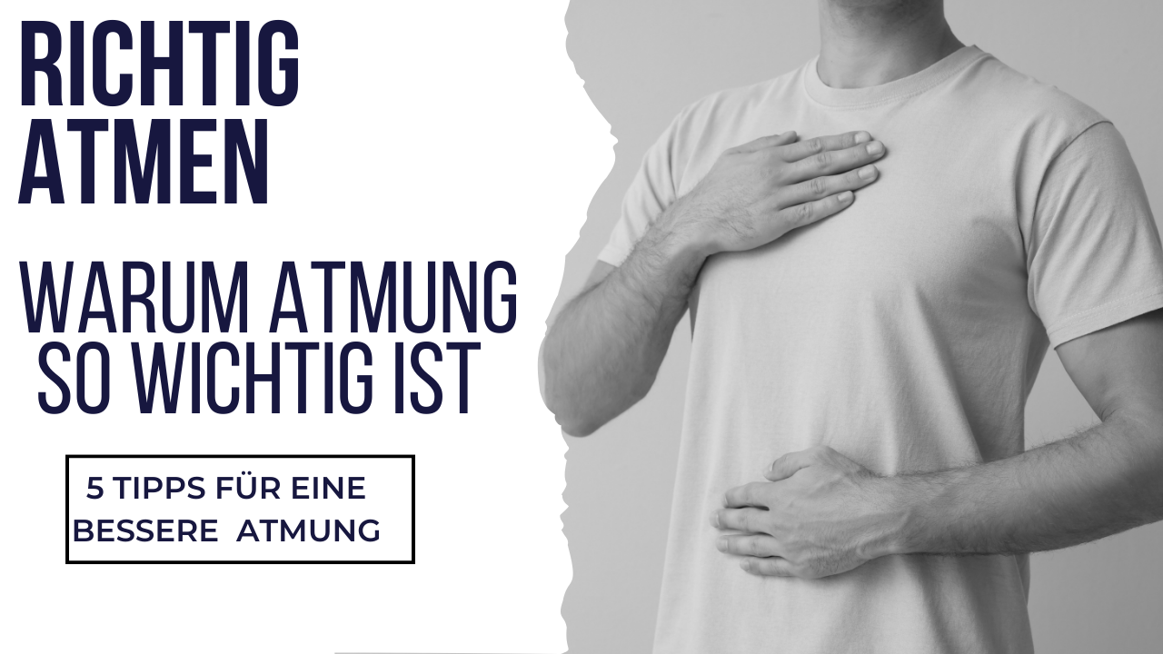 Richtig Atmen 5 Tipps für eine verbesserte Atmung