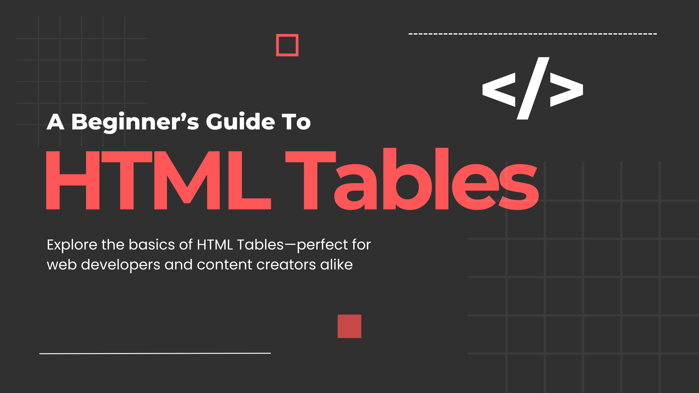 HTML Tables: A Beginner's Guide (2024)