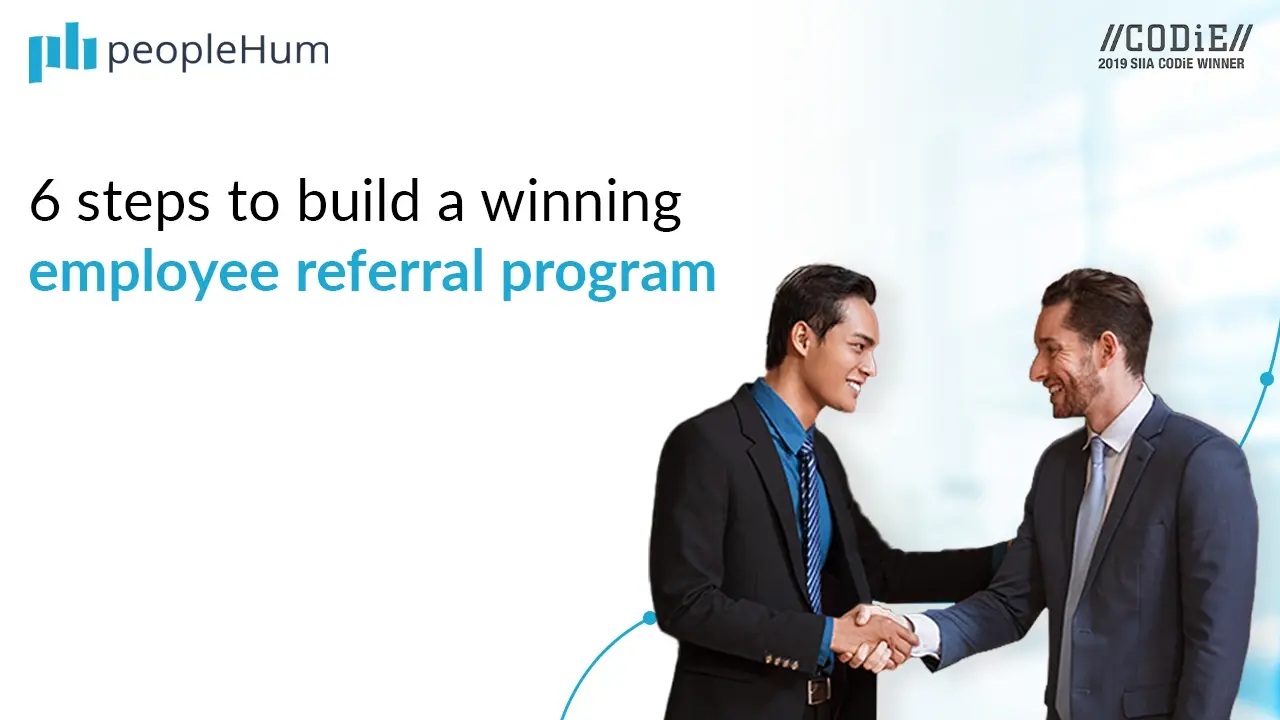 6 steps to build a winning employee referral program | peopleHum