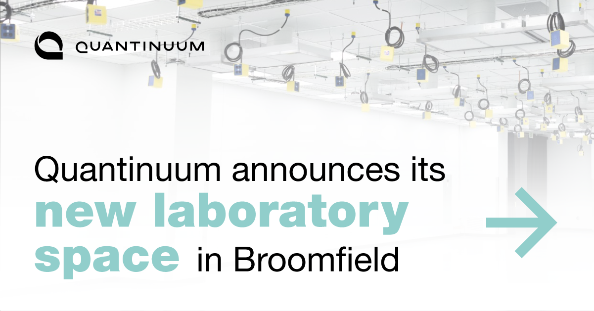 Quantinuum announces its new laboratory space in Broomfield