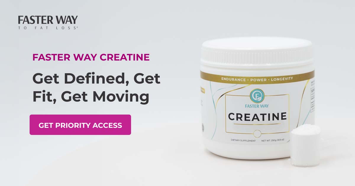 Faster Way To Fat Loss Creatine Waiting List Faster Way To Fat Loss Creatine Waiting List