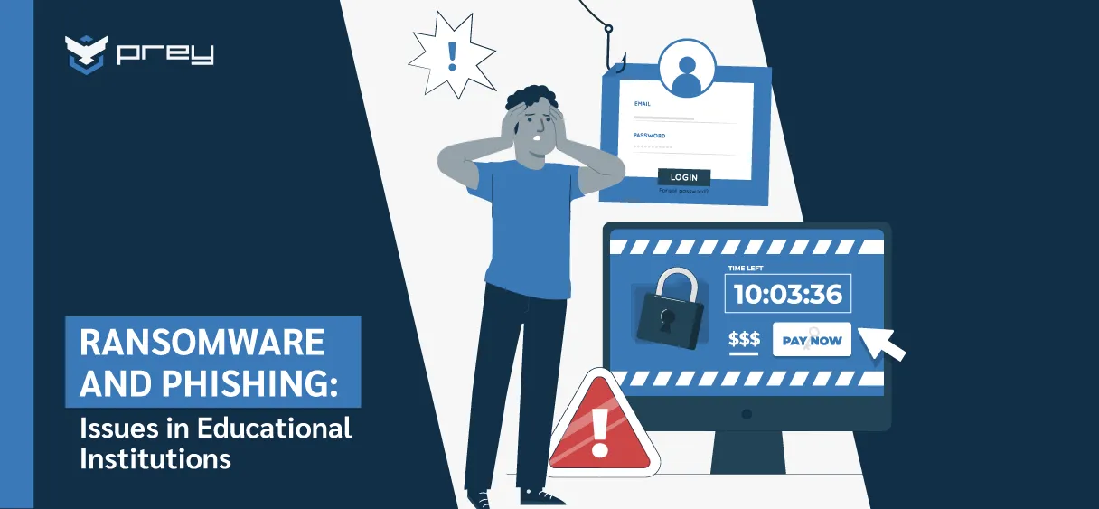 School phishing and ransomware: how to win the battle | Prey