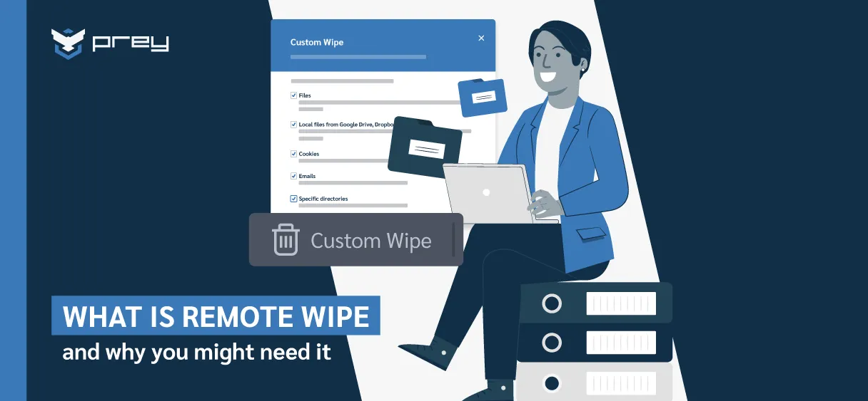 Secure Your Data How a Remote Wipe Can Protect Your Information Prey