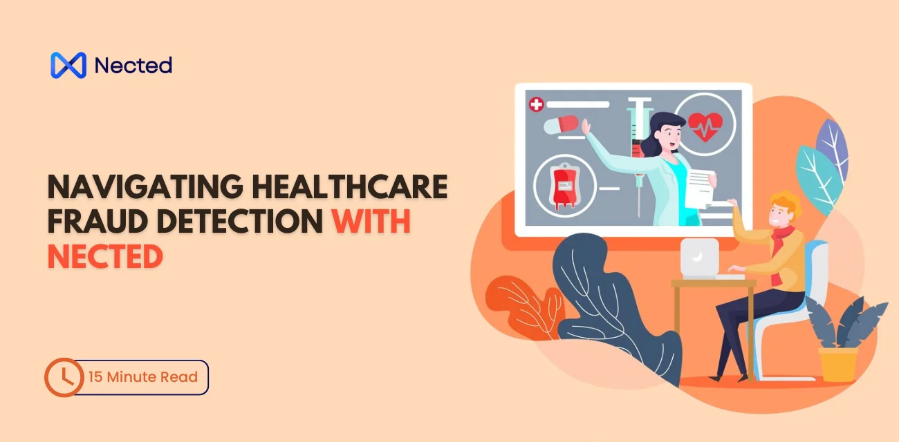 Is Nected an Ideal Healthcare Fraud Detection Tool? [FIND OUT] | Nected ...