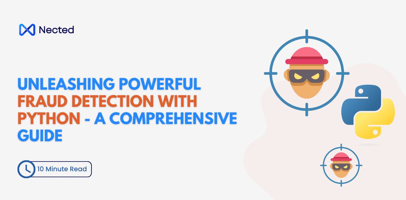 Fraud Detection Python: Implementation and Best Alternative | Nected Blogs