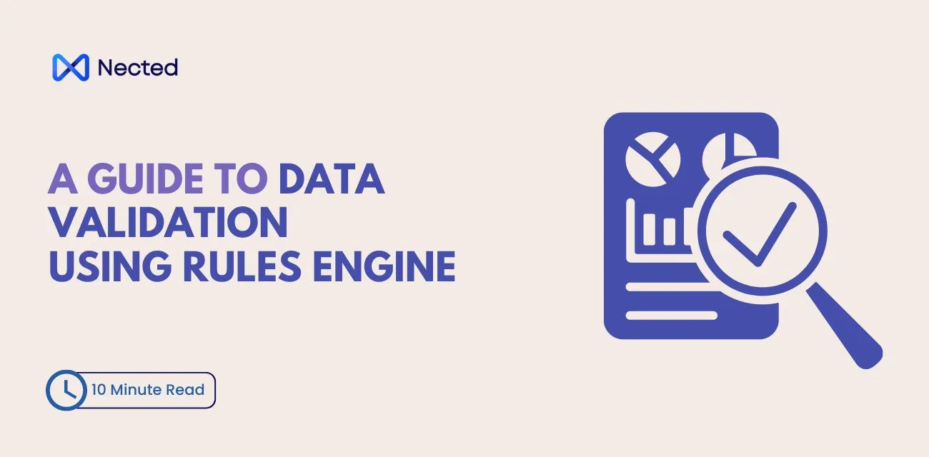 Implement Data Validation Using Rules Engine Easily | Nected Blogs