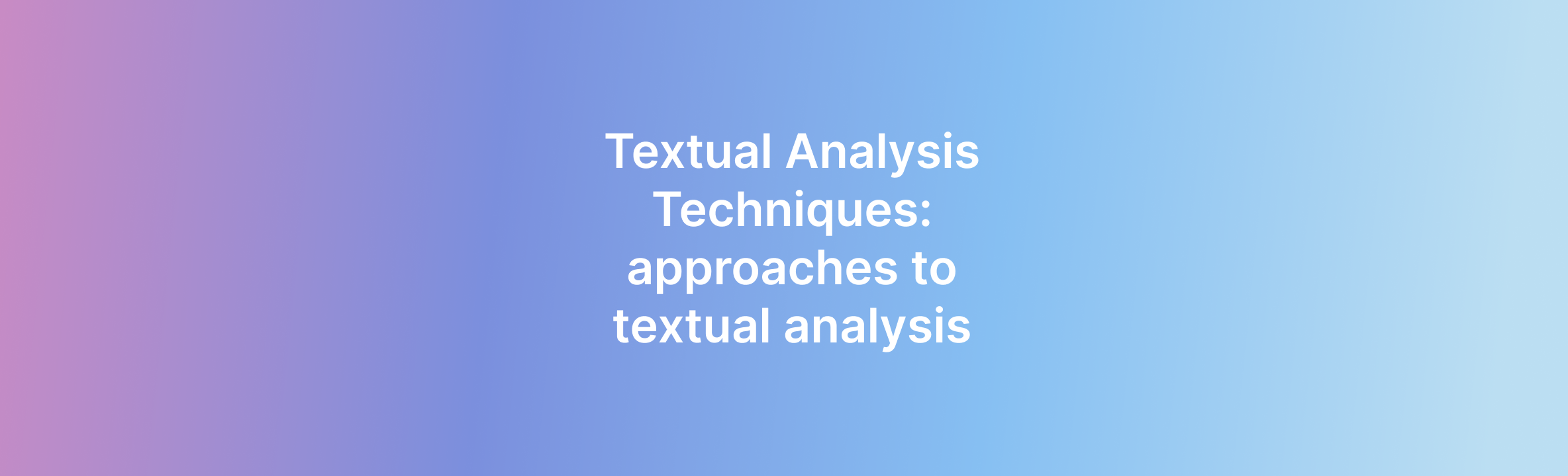 textual analysis in quantitative research