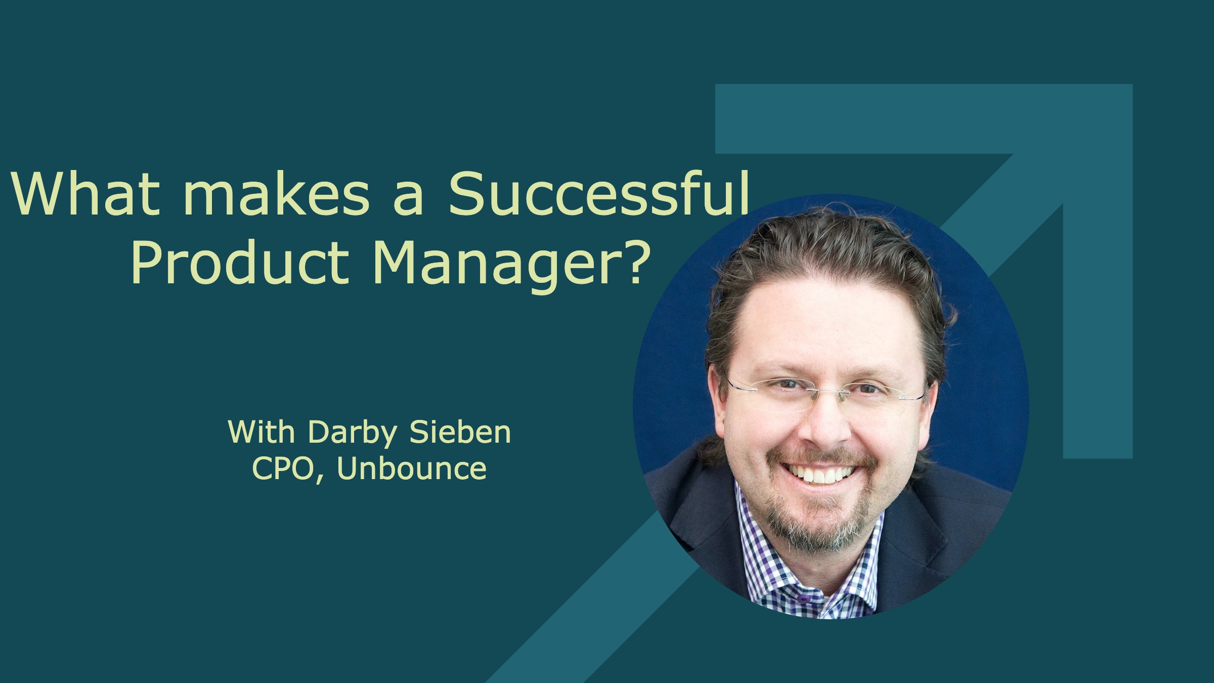 What makes a successful Product Manager? Product Calgary