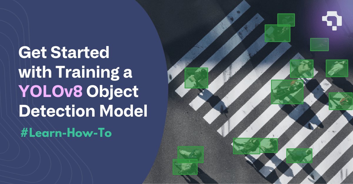 Get Started with Training a YOLOv8 Object Detection Model