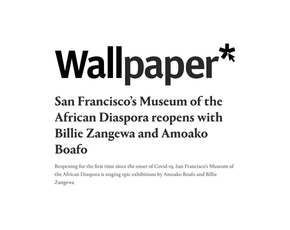 Wallpaper* - MoAD Fall 2021 Exhibition Announcement