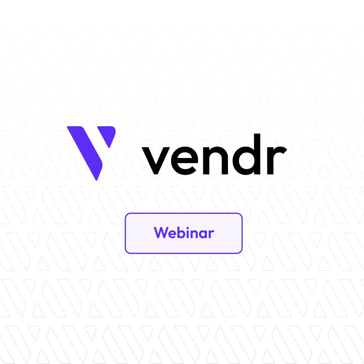 Vendr Webinar | Innovations in Procurement: A Vendr Fireside Chat