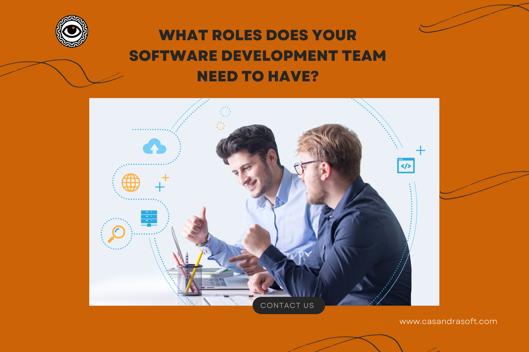 Roles that your software development team needs to have to achieve success.