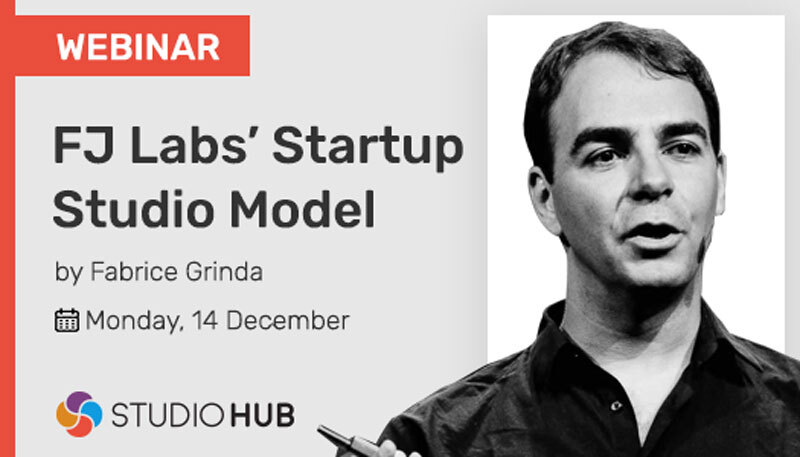 Fj Labs Startup Studio Model By Fabrice Grinda Studiohub