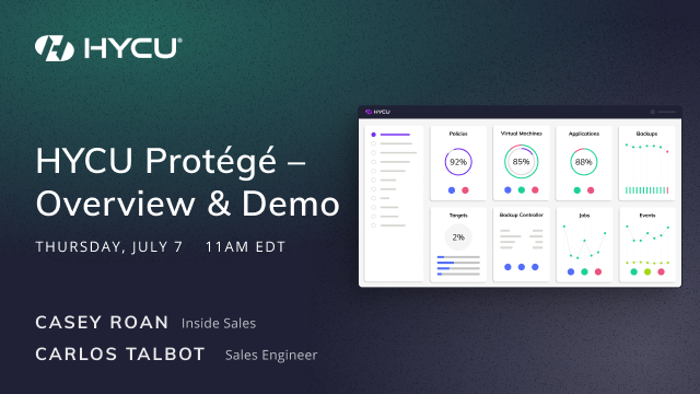 HYCU Protégé: Overview & Demo