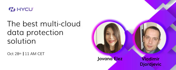 Webinar: The best multi-cloud data protection solution Oct. 28, 2021 | 11 AM CET