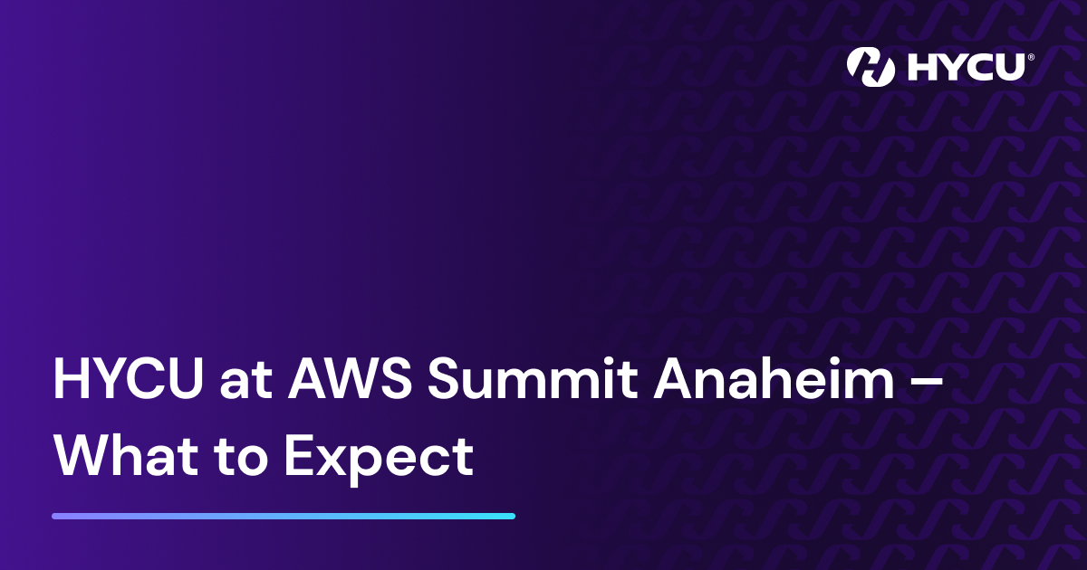 HYCU at AWS Summit Anaheim – What to Expect