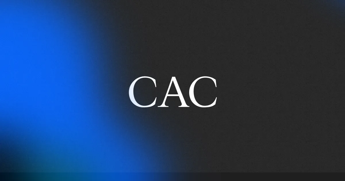 Customer Acquisition Cost (CAC) » Calculation Guide