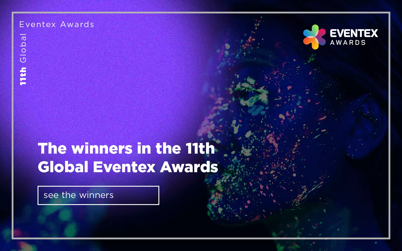 The Eventex Awards 2021 winners are ambassadors of awesomeness once again! Eventex Awards