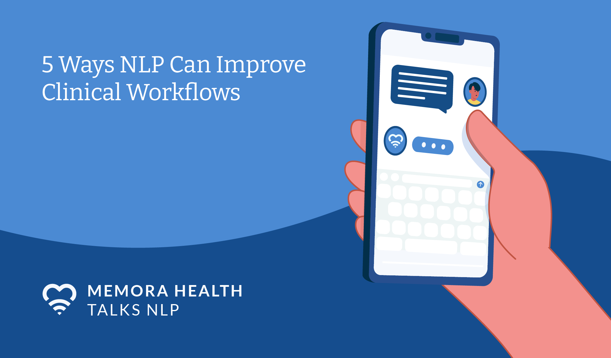 Improving Clinical Workflows With NLP | Memora Health