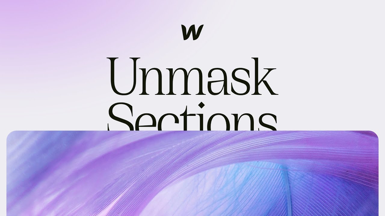 Unmask Sections While Scrolling in Webflow