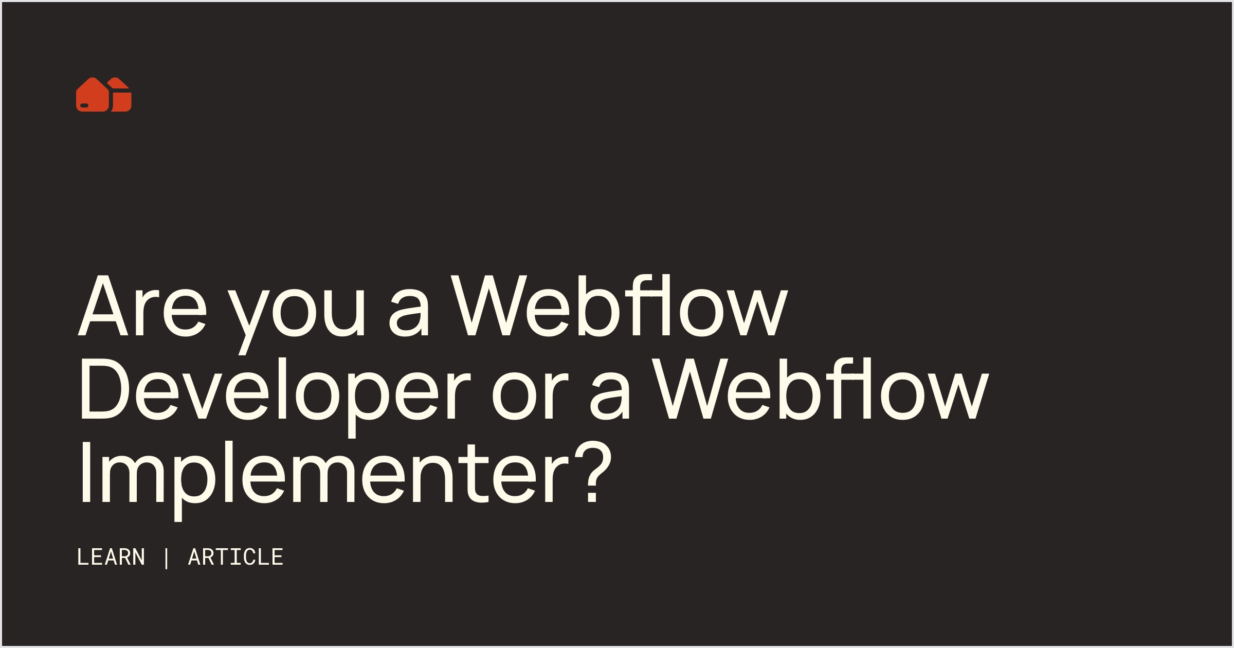 Are you a Webflow Developer or a Webflow Implementer? [Article] No-Code ...