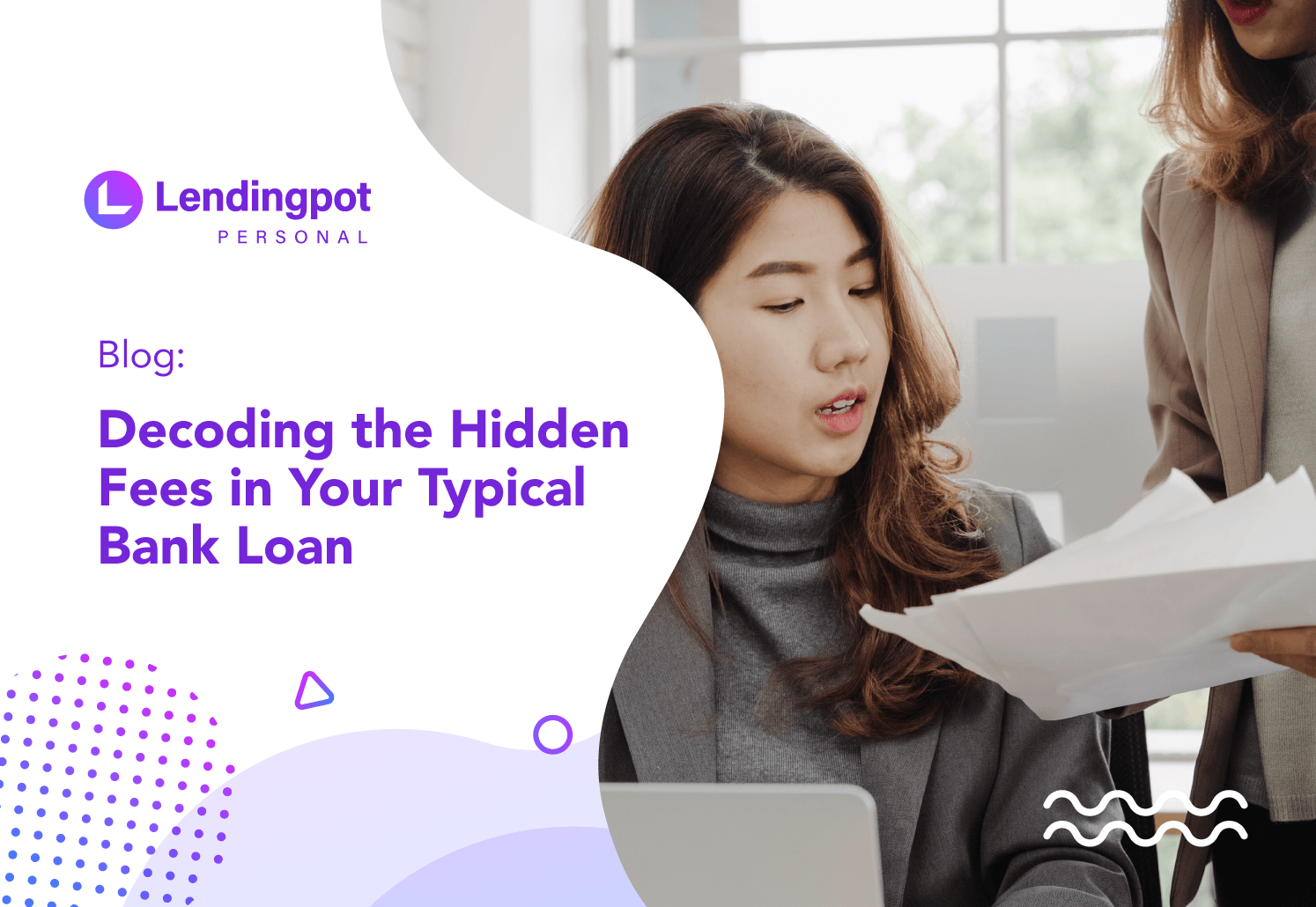 Decoding the Hidden Fees in Your Typical Bank Loan