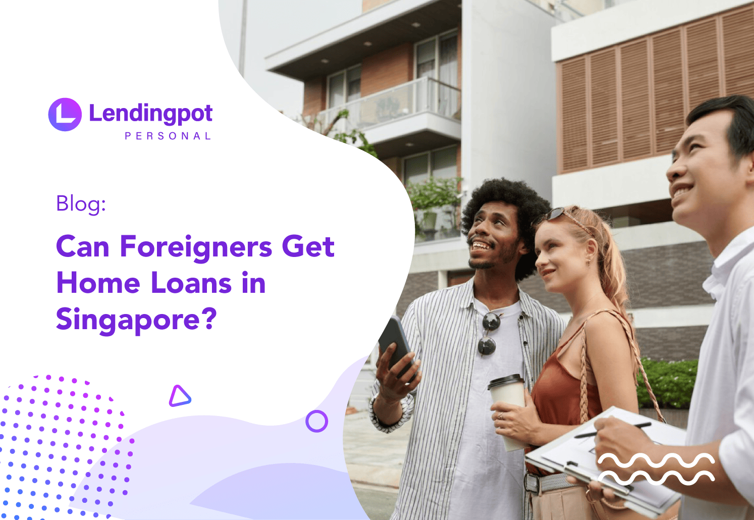 Can Foreigners Get Home Loans in Singapore?