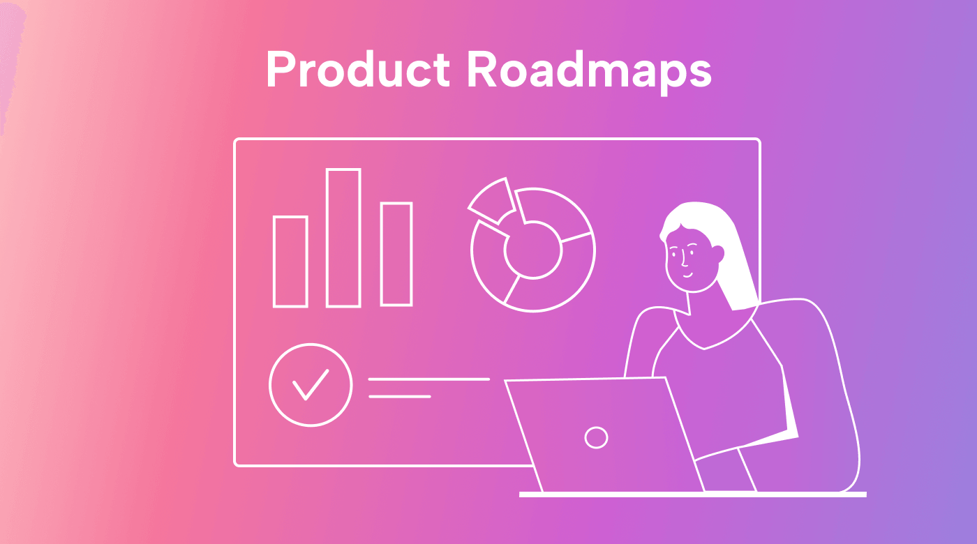 A Beginner's Guide to Product Roadmaps With Examples Motion Motion