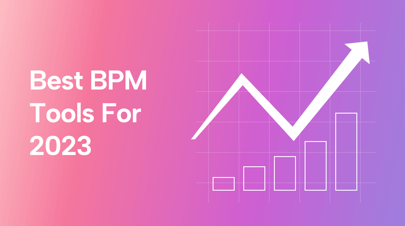 9 Best BPM Tools for 2024 and How to Choose One Motion Motion