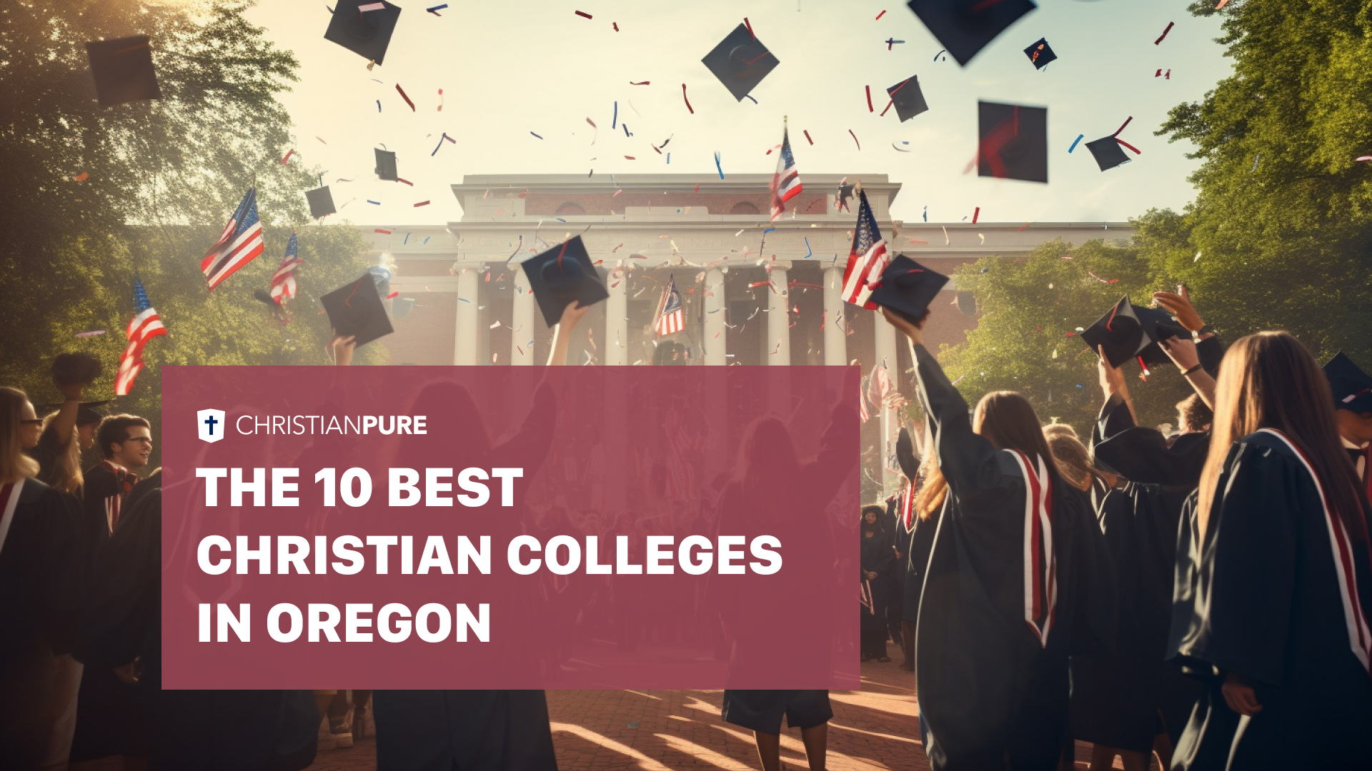 Top 10 Best Christian Colleges In Oregon To Expand your Power