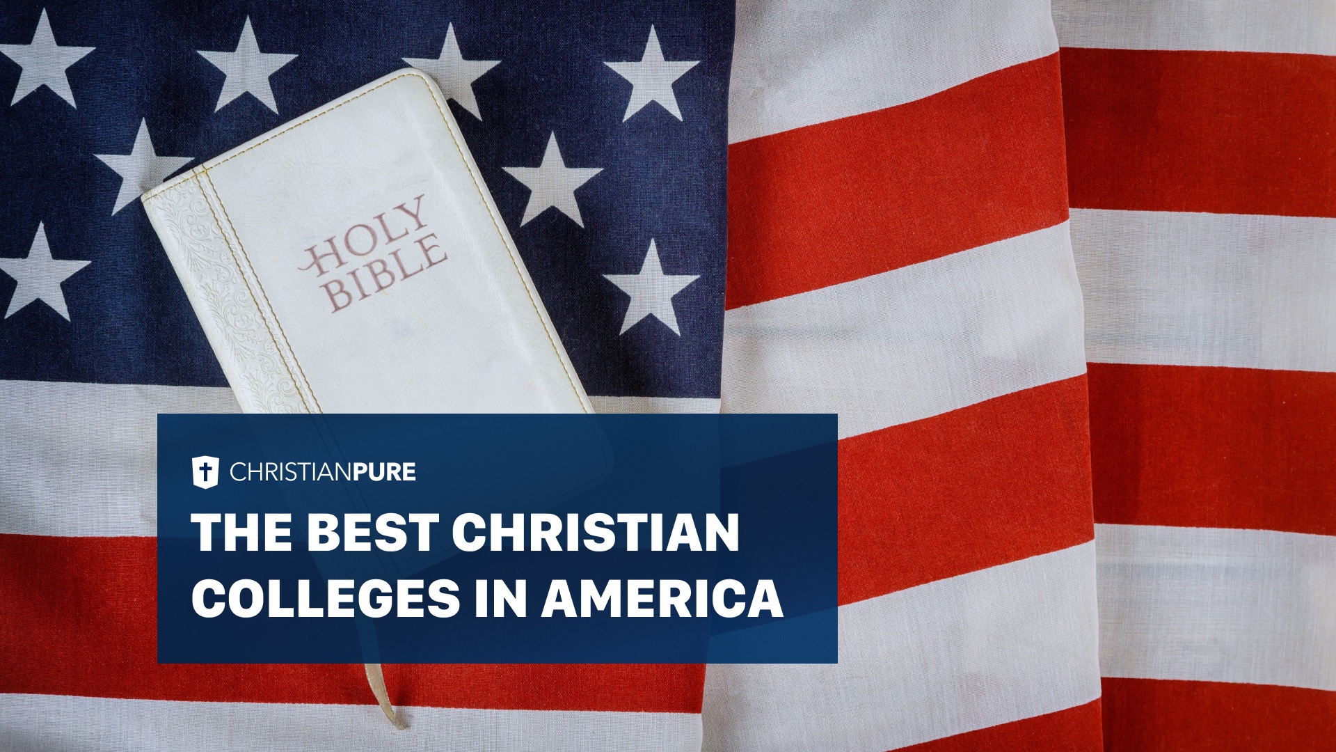 The Best Christian Colleges And Universities In The USA