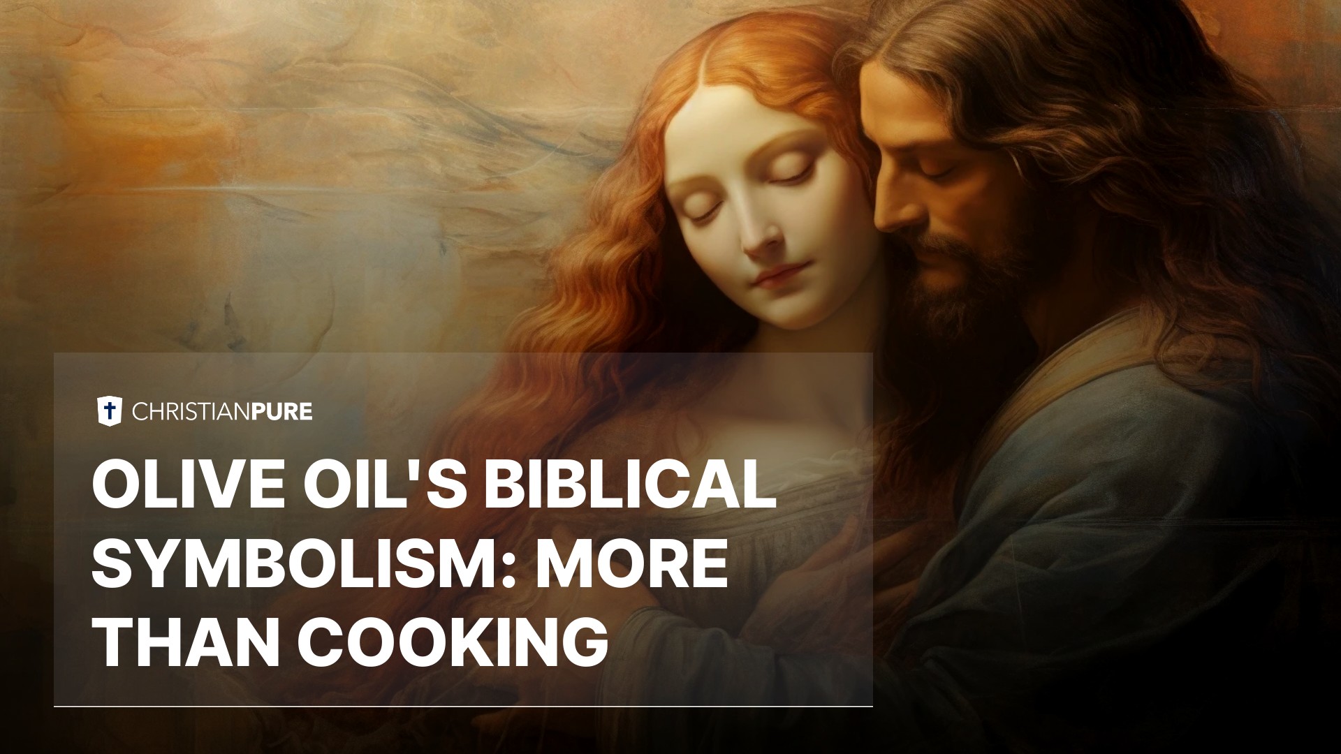 Olive Oil's Biblical Symbolism More Than Cooking