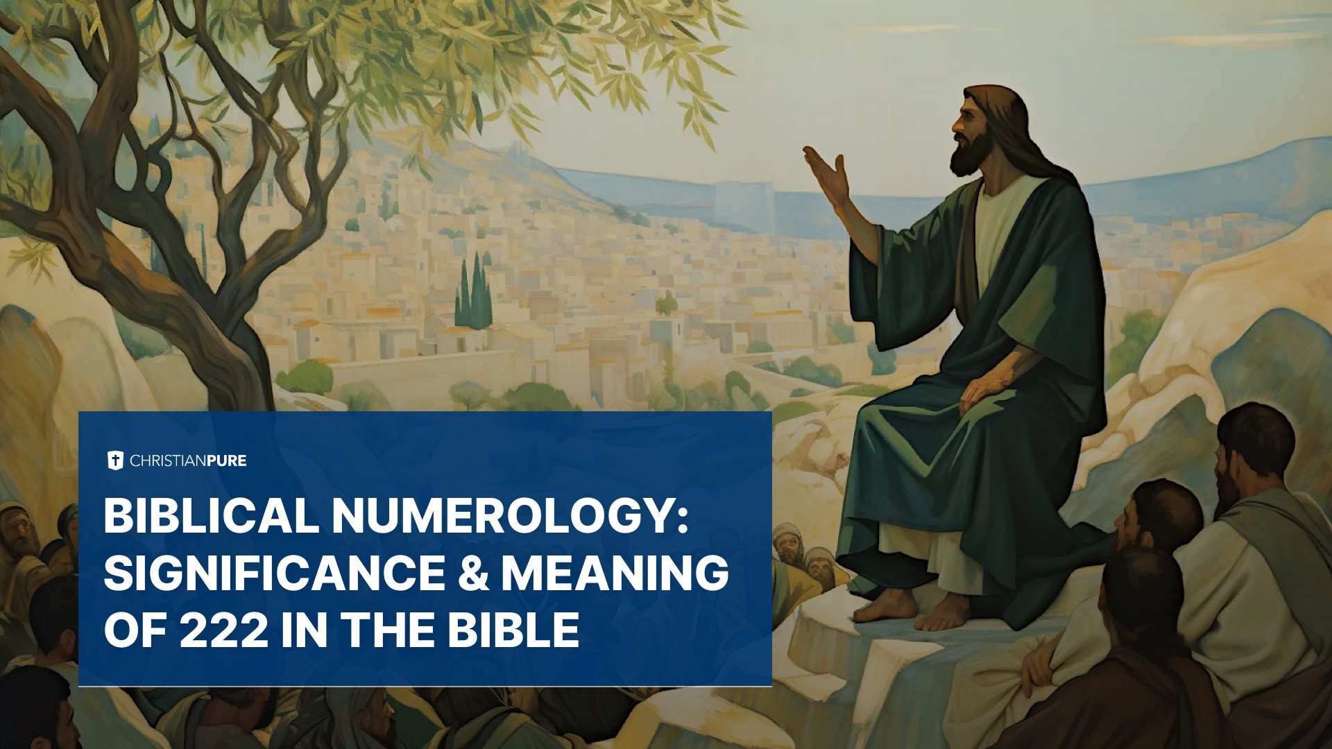 Biblical Numerology Significance & Meaning of 222 in the Bible Christian Pure