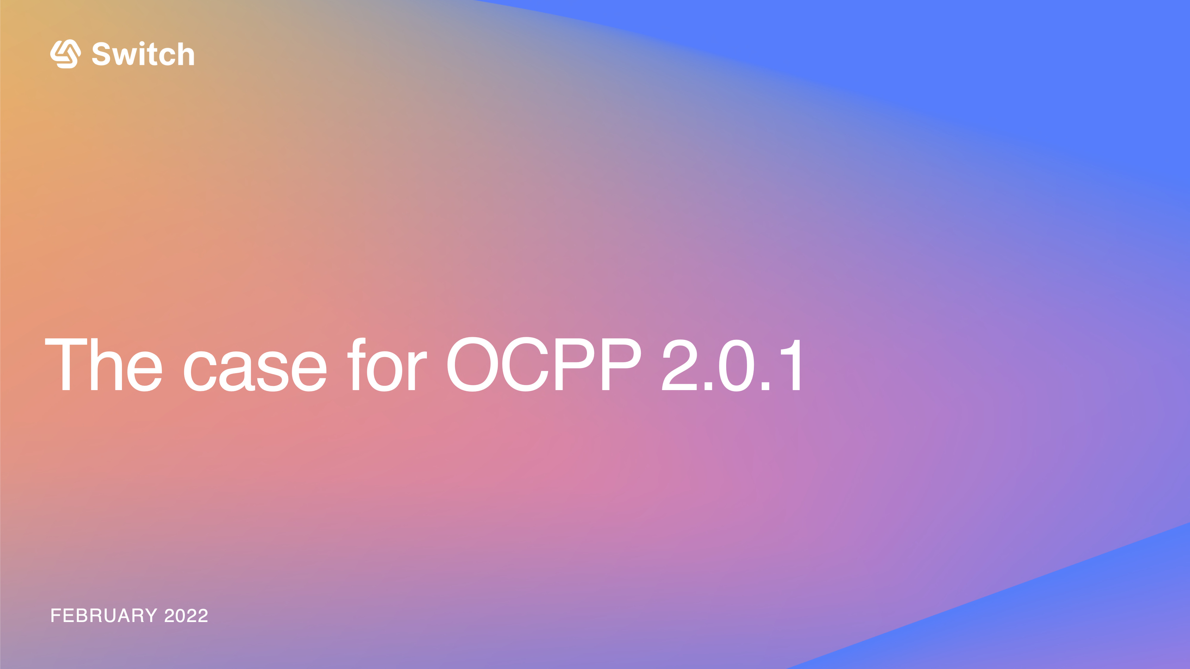 Webinar series - The Case for OCPP 2.0.1