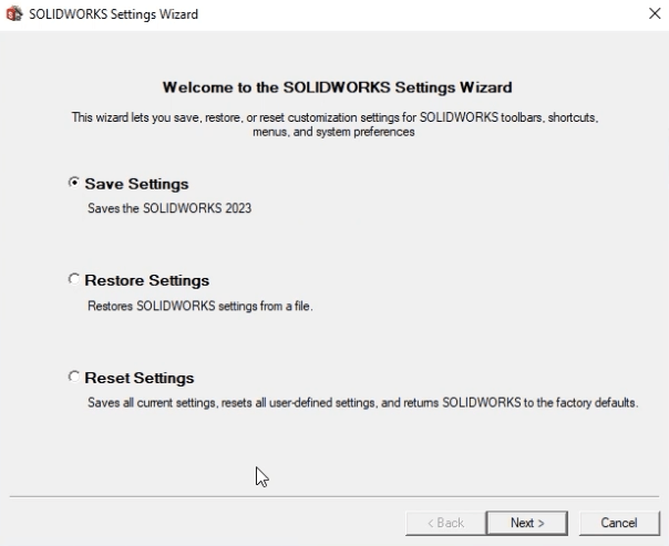 Use the SolidWorks settings wizard to backup, restore and share your settings and customisations