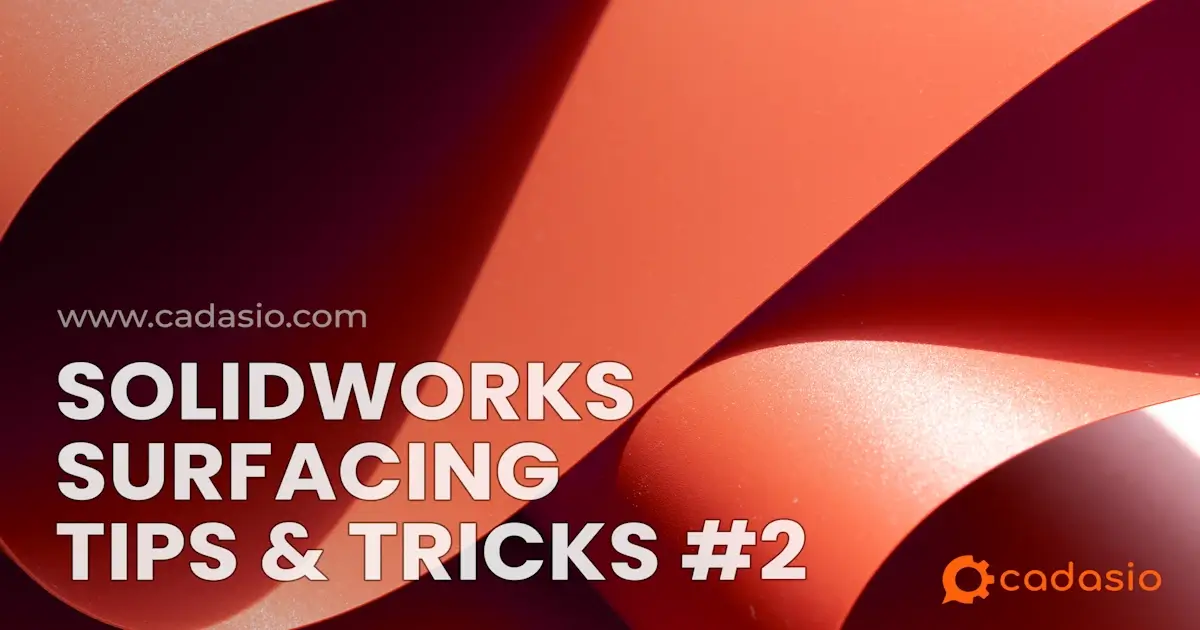 Another quick few tips for those using SolidWorks Surfacing.
