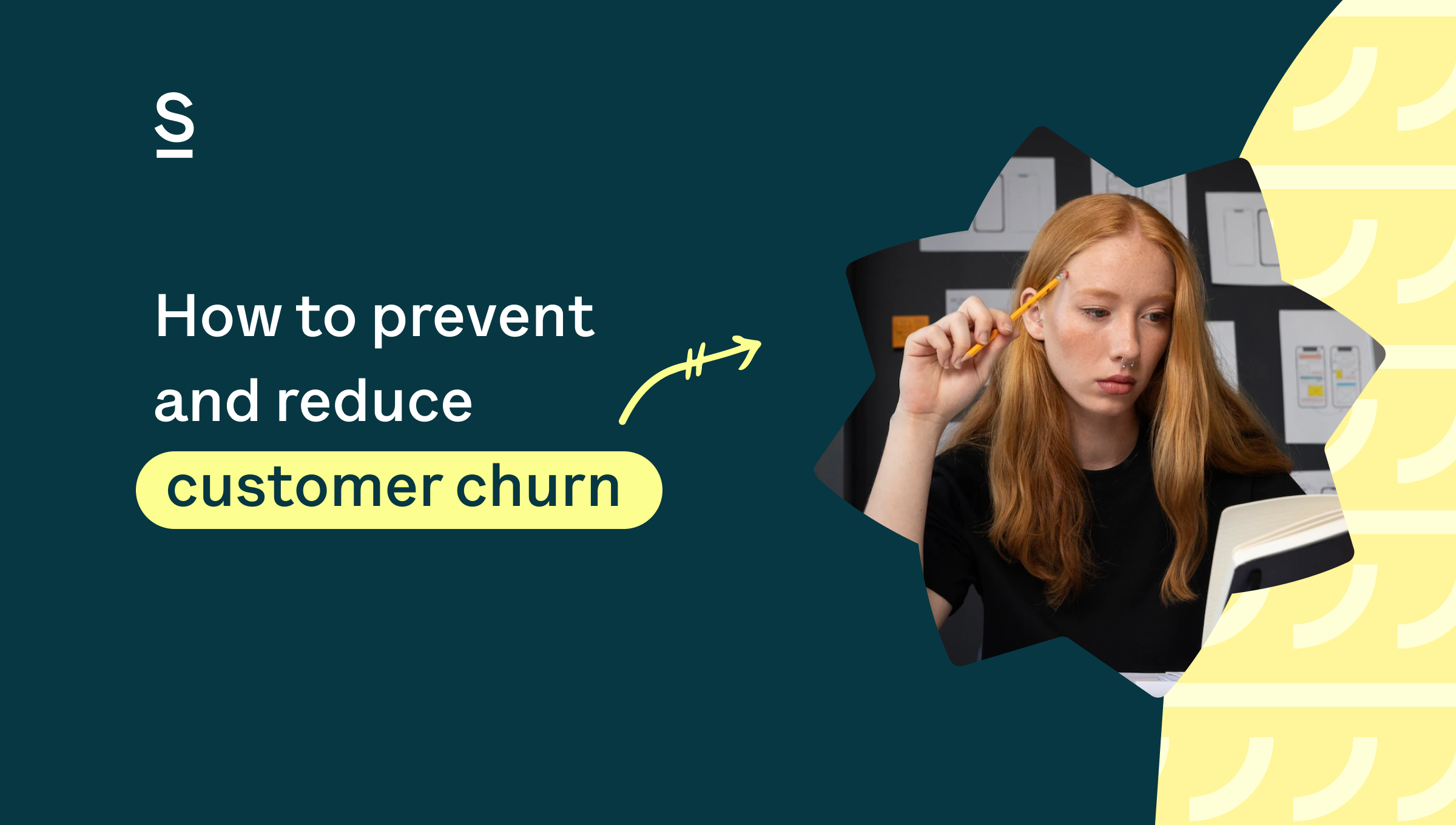 How to prevent and reduce customer churn