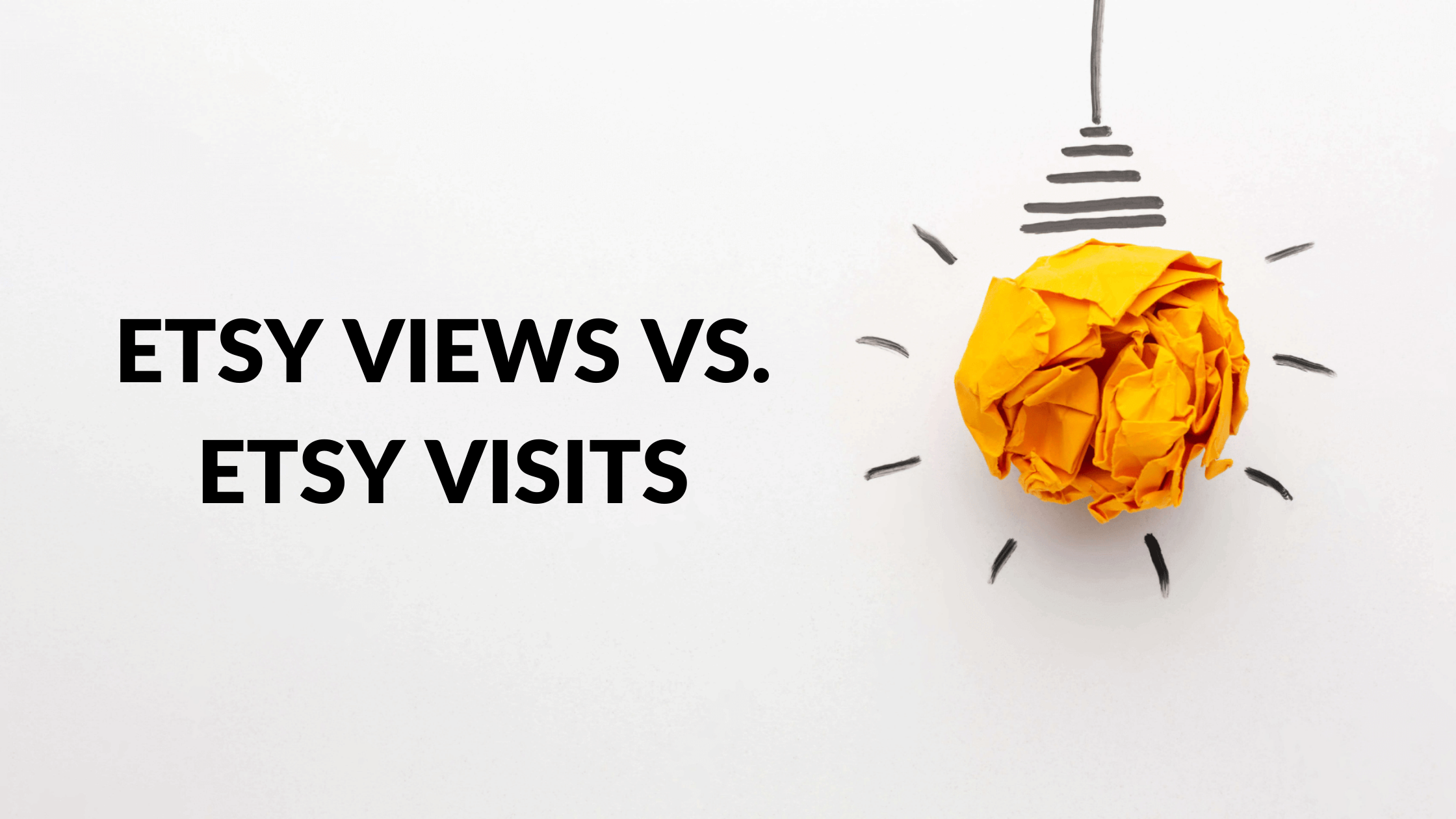 What Is The Difference Between Views & Visits In Etsy Shop