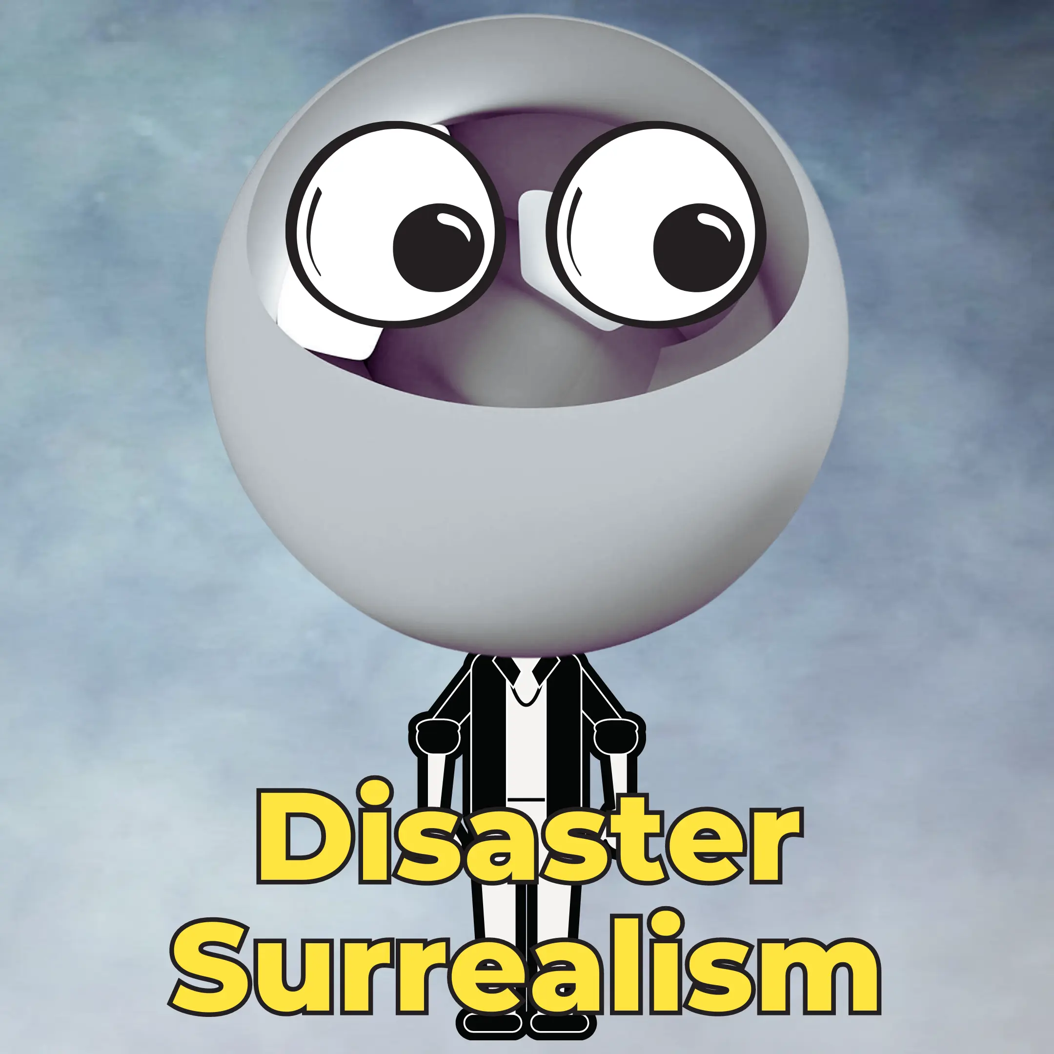 Disaster Surrealism