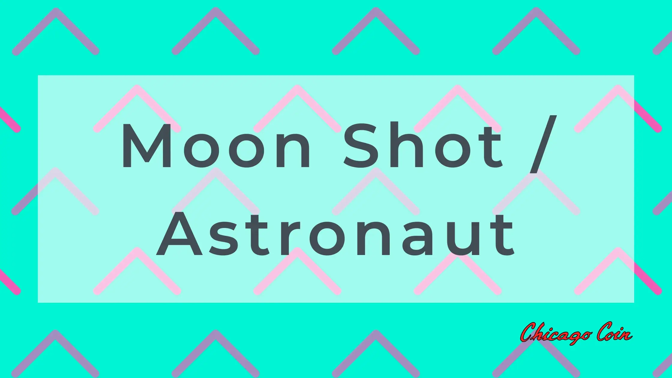 Moon Shot / Astronaut